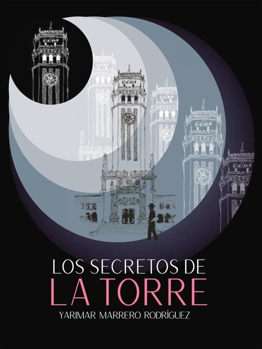 Title details for Los secretos de La Torre by Yarimar Marrero - Wait list